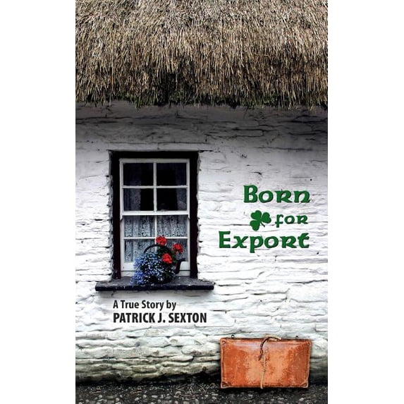Born For Export: A True Story (Paperback) - Walmart.com