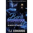 thumbnail image 1 of Pre-Owned Born Heartless 4: Blinded by Hatred Paperback, 1 of 1