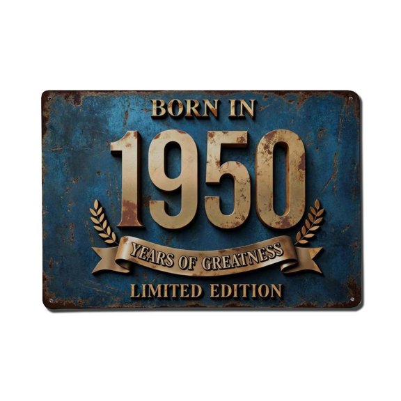 Born In 1950 Years Of Greatness Year-Themed Birthday Gift Vintage Metal Tin Sign Plaque Wall Decor for Cafe, Club, Garden Metal Poster 8x12Inch