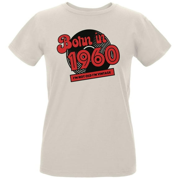 Born In 1960 Record I'm Not Old I'm Vintage Womens T Shirt