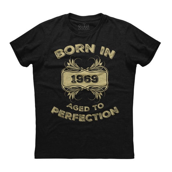 Perfection Commercial Born In 1969 Aged To Perfection Birthday T-Shirt - Walmart.com
