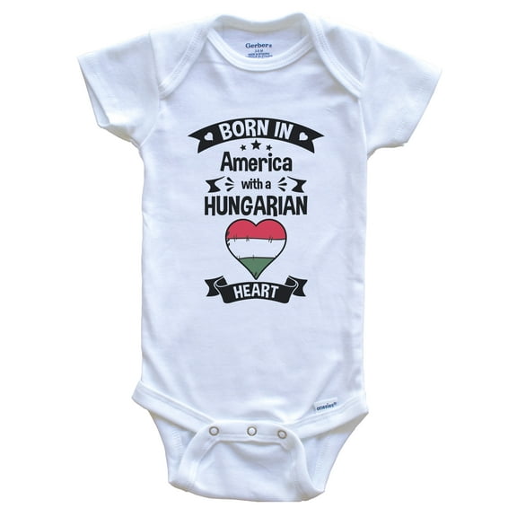 Born In America With A Hungarian Heart Baby Bodysuit