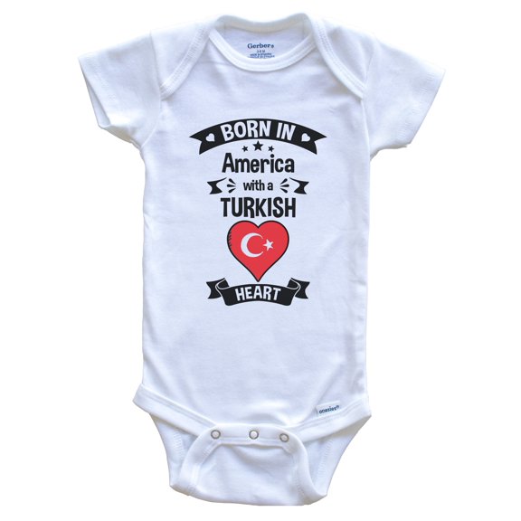 Born In America With A Turkish Heart Baby Bodysuit
