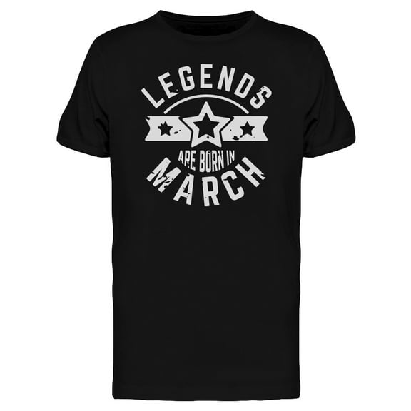 Born In March Quote Art T-Shirt Men -Image by Shutterstock, Male Small