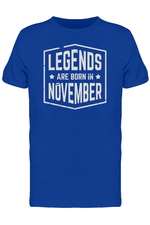 Born In November Quote Art T-Shirt Men -Image by Shutterstock, Male Medium