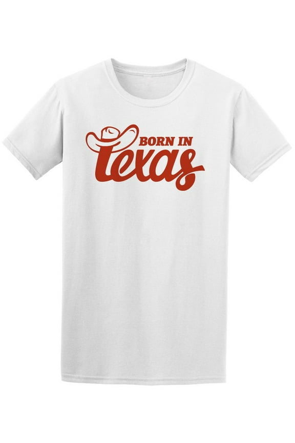 Born In Texas Men T-Shirt - Image by Shutterstock, Male x-Large