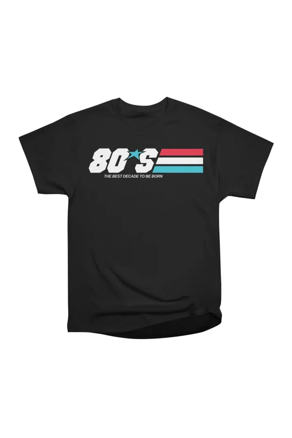 Born In The 80S T-Shirt Tee Gift For Him Merch For Her Apparel For Friend