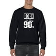 thumbnail image 1 of Born In The 90's Sweatshirt Men -GoatDeals Designs, Male 3X-Large, 1 of 4