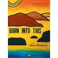 thumbnail image 1 of Born Into This, (Paperback), 1 of 1