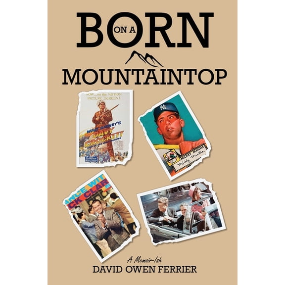 Born On A Mountaintop, (Paperback)