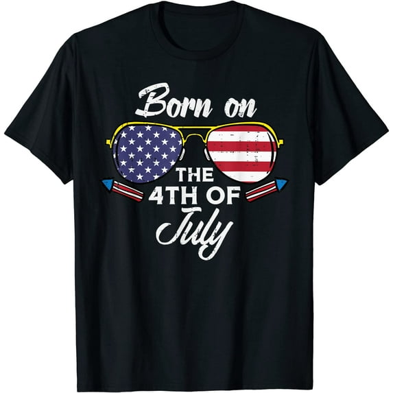 Born On The 4th Of July Sunglasses Fourth Birthday Patriot T-Shirt