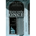 thumbnail image 1 of Born Only Once, Third Edition (Paperback), 1 of 2
