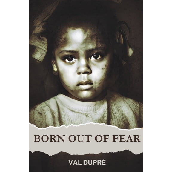 Born Out Of Fear, (Paperback)