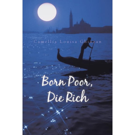 Born Poor, Die Rich