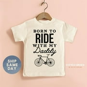 BELLA + CANVAS Born To Ride With My Daddy Toddler Shirt, Father'S Day Gift For Dad, Kids Bicycle Shirt, Family Matching Outfit, Daddy And Me Shirt(Ca-D4), New Born, Baby Shower Gift, New Parents Gift