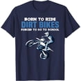 thumbnail image 1 of Born Ride Dirt Bikes Forced School Funny Motocross Boy Softstyle Unisex T-Shirt,Navy Color,Size L, 1 of 5