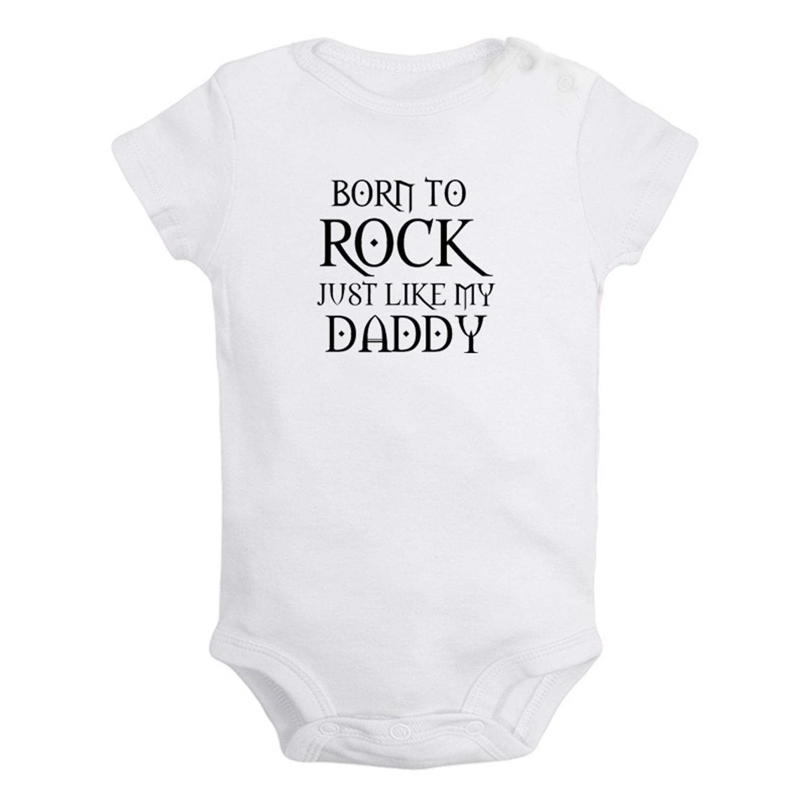 Born To Rock Just Like My Daddy Funny Rompers For Babies, Newborn Baby ...