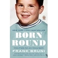 thumbnail image 1 of Born Round: A Story of Family, Food and a Ferocious Appetite, (Paperback), 1 of 1