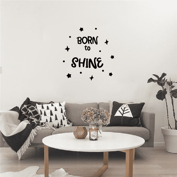 Born To Shine Quote Positive Life Motivation Motivational Inspiration Quotes Saying Wall Art Sticker Designs Vinyl Stickers For Home House Walls Rooms Windows Bedroom Decoration Size (40x40 inch)