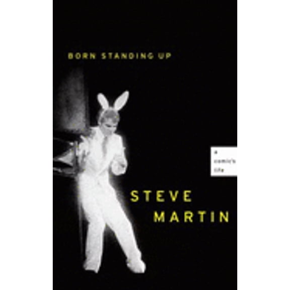 Pre-Owned Born Standing Up: A Comic's Life (Hardcover) 1416553649 9781416553649