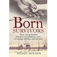 thumbnail image 1 of Pre-Owned Born Survivors Paperback, 1 of 1