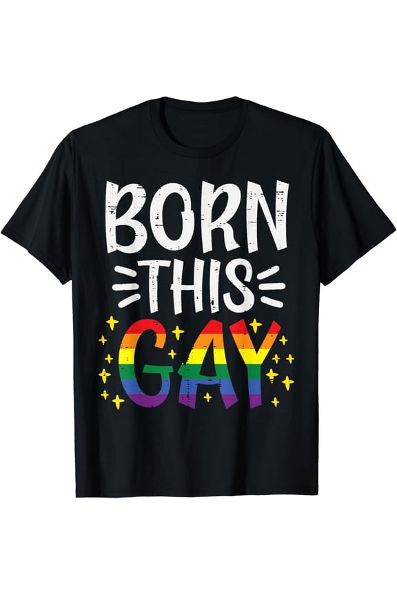 Born This Gay Rainbow Flag Pride Ally Lesbian LGBTQ Month T-Shirt