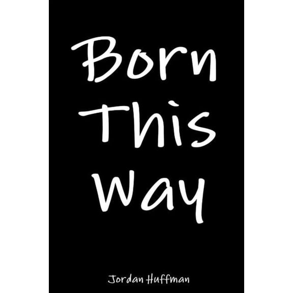 Born This Way, (Paperback)
