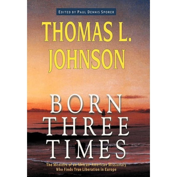 Born Three Times (Hardcover)