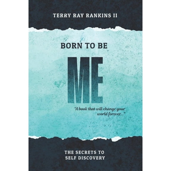 Born To Be Me: Break Limits, Rebuild Identity, and Step Into the Life You Were Created For, (Paperback)