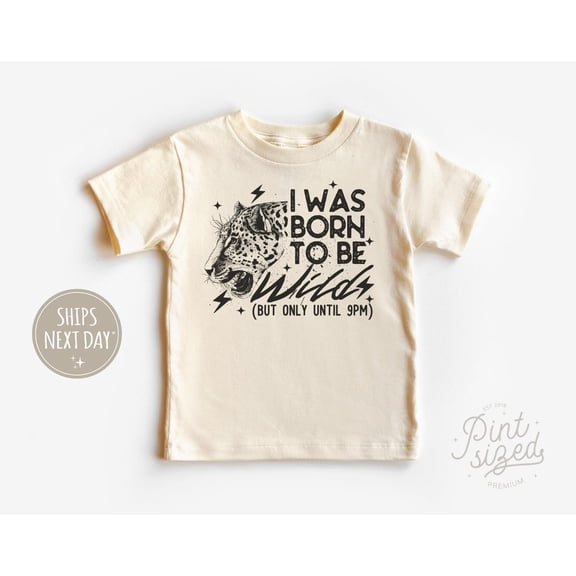 Born To Be Wild Baby Toddler Shirt - Funny Retro Kids Tee - 80S Leopard Natural Shirt, New Born, Baby Shower Gift, New Parents Gift