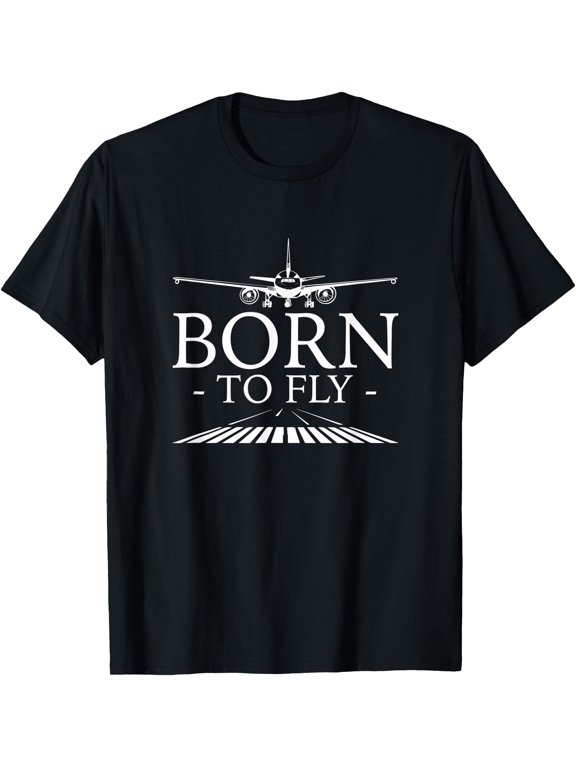 Born To Fly Airline Airplane Present Pilot T T-Shirt
