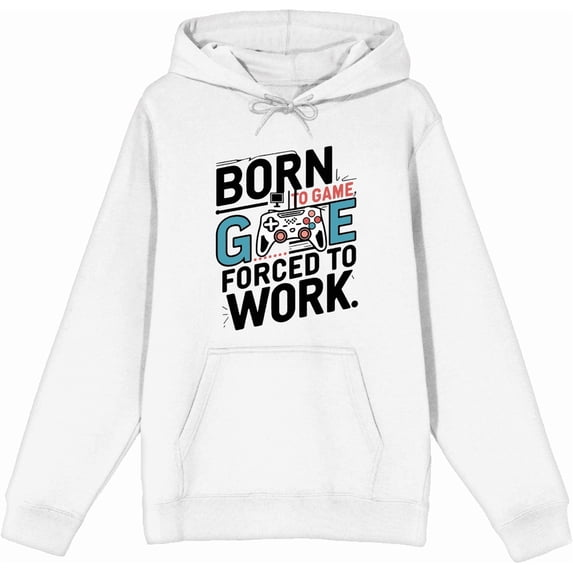 Born To Game, Forced To Work Adult White Long Sleeve Hoodie-XXL