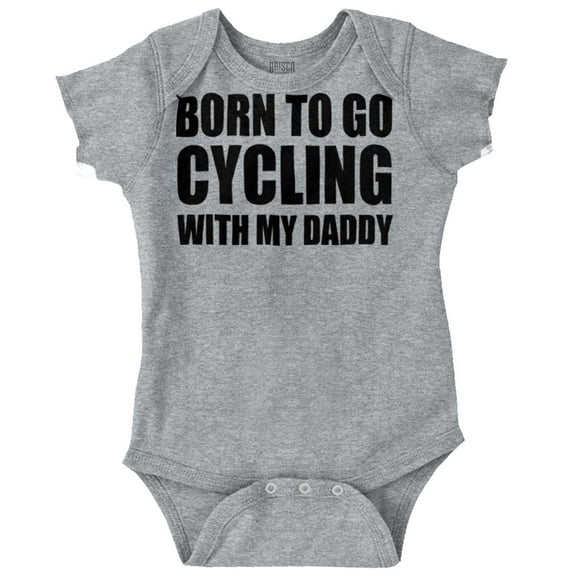 Born To Go Cycling With My Daddy Romper Boys or Girls Infant Baby Brisco Brands 12M