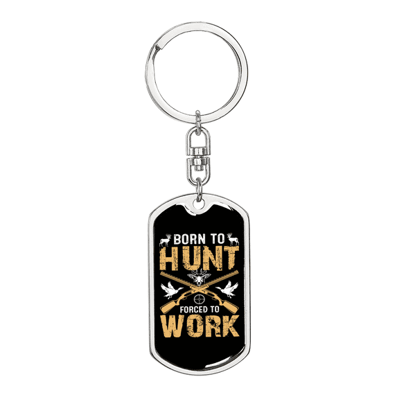 Born To Hunt Stainless Steel or 18k Gold Premium Swivel Dog Tag Keychain
