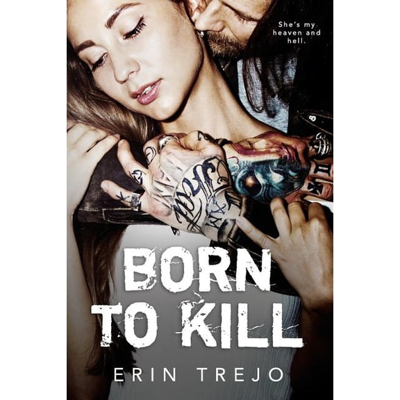 Born To Kill (Paperback) by Erin Trejo