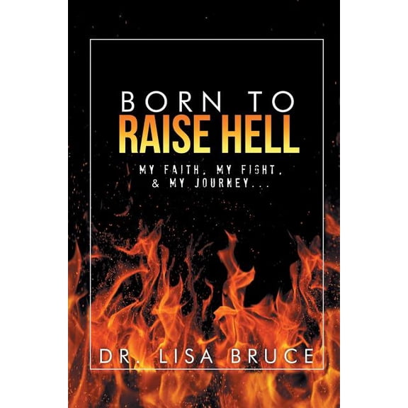 Born to Raise Hell (Paperback)
