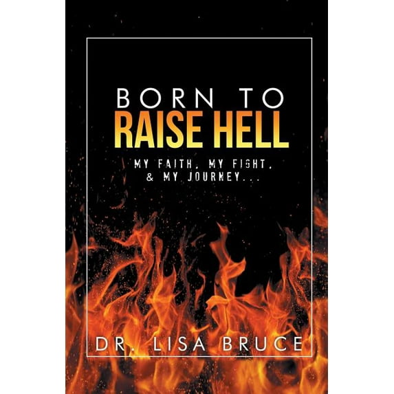 Born to Raise Hell (Paperback)
