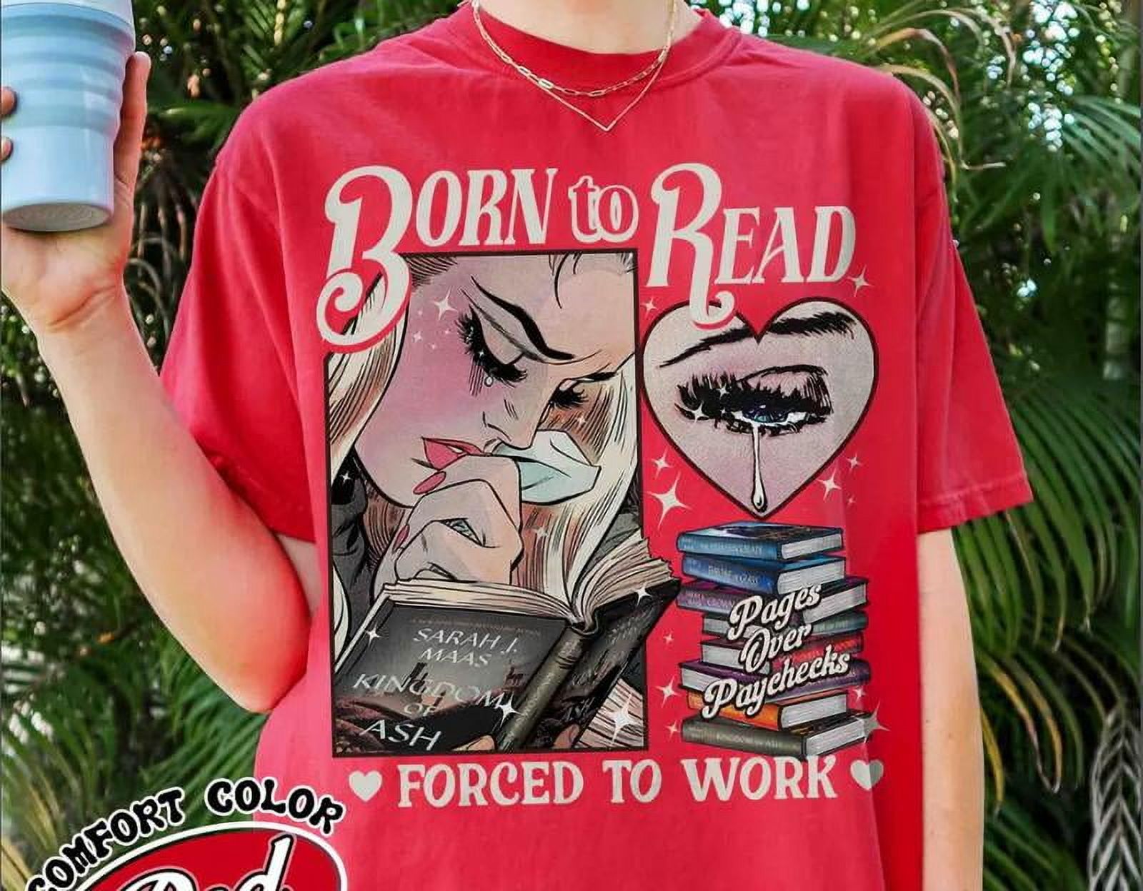 Born To Read Forced To Work T . Born To Read . orn To Read Bookish