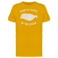 thumbnail image 1 of Born To Travel In The Ocean Tee Men's -Image by Shutterstock, 1 of 2