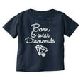 thumbnail image 1 of Born To Wear Diamonds Cute Cursive Youth T Shirt Tee Girls Infant Toddler Brisco Brands 6M, 1 of 5