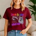 thumbnail image 1 of Born To Yap Forced To Shut Up Raccoon Word Art,Meme Tee, Trending Tshirt, Raccoon Shirt, Funny Friend Gift, 1 of 5