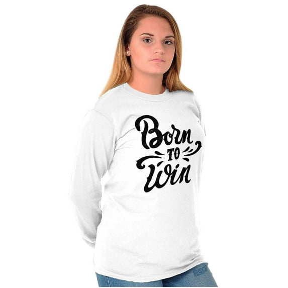 Born Win Winner Victory Motivation Women Plus Size Long Sleeve Graphic Tee Brisco Brands 3X