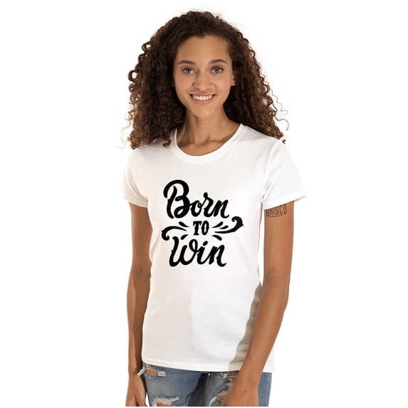 Born Win Winner Victory Motivation Womens Fitted Plus Size Graphic Tee Brisco Brands 3X