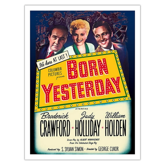 Born Yesterday - Starring Broderick Crawford Judy Holliday and William Holden - Directed by George Cukor - Vintage Film Movie Poster c.1950 - Bamboo Fine Art 290gsm Paper Print (Unframed) 24x32in