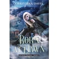 thumbnail image 1 of The Da'valia Trilogy Born at Dawn: An Upper YA Fantasy Adventure Begins, Book 1, (Paperback), 1 of 1