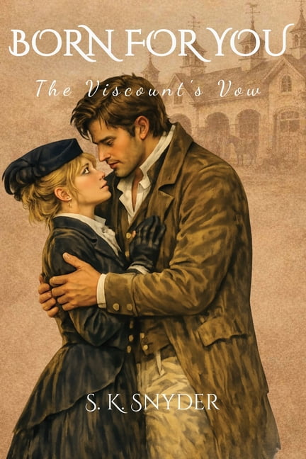 Born for Born For You: The Viscount's Vow, Book 1, (Paperback)