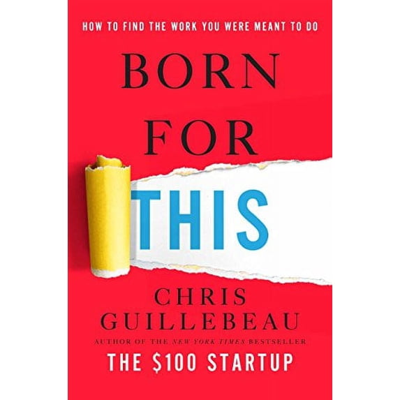Pre-Owned Born for This: How to Find the Work You Were Meant to Do Paperback