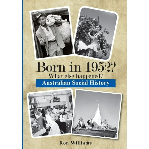 Born in 19xx? What Else Happened? Born in 1952? What else happened?, (Paperback)