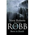 thumbnail image 1 of Pre-Owned Born In Death (Paperback) 0749937157 9780749937157, 1 of 1