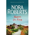 thumbnail image 1 of Pre-Owned Born in Fire (Concannon Sisters Trilogy) Paperback, 1 of 1